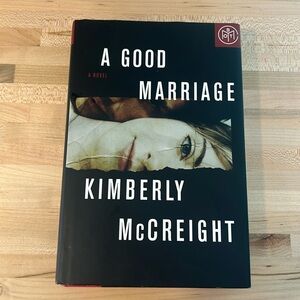 A Good Marriage Book, Kimberly McCreighton, Book of the Month Club May 2020